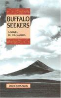 Buffalo Seekers: A Novel of the Nakota 1883953324 Book Cover
