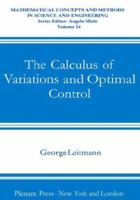 The Calculus of Variations and Optimal Control (Mathematical Concepts and Methods in Science and Engineering) 0306407078 Book Cover