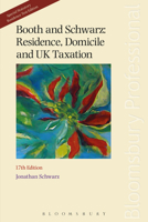 Booth and Schwarz: Residence, Domicile and UK Taxation 1526506165 Book Cover