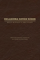 Oklahoma Rough Rider: Billy McGinty's Own Story 0870623567 Book Cover