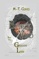 Black Void. Collectors Edition: Gaiadon Lore Book Two 1838029788 Book Cover