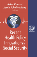 Recent Health Policy Innovations in Social Security 1138531545 Book Cover