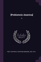 [Prehistoric America]: 5 1378153847 Book Cover
