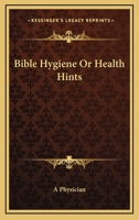 Bible Hygiene 1163093904 Book Cover