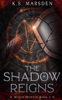The Shadow Reigns 1499298218 Book Cover