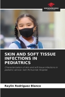 Skin and Soft Tissue Infections in Pediatrics 6207263103 Book Cover