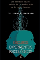 Oscuros Experimentos Psicológicos 2 (Spanish Edition) B0CKF286ZW Book Cover