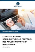 Klimatische Und Soziokulturelle Faktoren Des Adlersyndroms in Usbekistan (German Edition) 6208598060 Book Cover