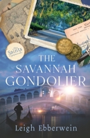 The Savannah Gondolier 173761524X Book Cover