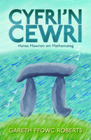 Cyfri'n Cewri: Hanes Mawrion ein Mathemateg 1786835940 Book Cover