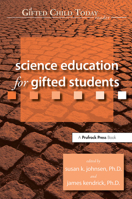 Science Education for Gifted Students (Gifted Child Today Reader) 1593631677 Book Cover