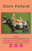 The Heavy-Petting Zoo 185224481X Book Cover