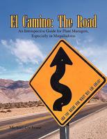 El Camino: The Road 1441580859 Book Cover