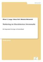 Marketing Im Liberalisierten Strommarkt 3838648773 Book Cover