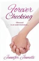 Forever Checking 1514280752 Book Cover