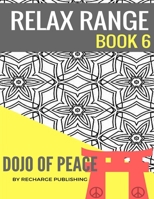 Adult Colouring Book: Doodle Pad - Relax Range Book 6: Stress Relief Adult Colouring Book - Dojo of Peace! 1537656988 Book Cover