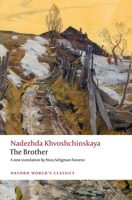 The Brother (Oxford World's Classics) 0198961634 Book Cover