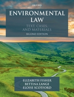 Environmental Law: Text, Cases & Materials 0198811071 Book Cover