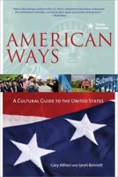 American Ways: A Cultural Guide to the United States of America 0984247173 Book Cover