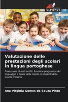 Valutazione delle prestazioni degli scolari in lingua portoghese (Italian Edition) 6208242010 Book Cover