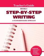 Step by Step Writing: Teacher's Manual Bk. 3 1424005051 Book Cover
