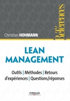 LEAN MANAGEMENT, OUTILS, MÉTHODES, RETOURS D'EXPÉRIENCES : QUESTIONS, RÉPONSES 2212553811 Book Cover
