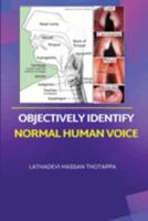 Objectively Identify Normal Human Voice 0334763797 Book Cover