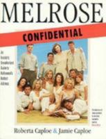 Melrose Confidential: An Unauthorized Guide to Hollywood's Hottest Address 0806517433 Book Cover