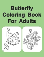 Butterfly Coloring Book For Adults: Butterflies B08LPLX2LQ Book Cover