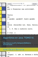 Algoritmos en Java. TOMO VI.: Algoritmos en JavaFX y Swing para NetBeans y Android Studio. (ALGORITMOS WHIT JAVA) B0BVDR83V9 Book Cover