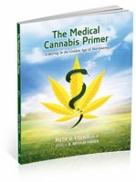 The Medical Cannabis Primer : Ushering in the Golden Age of Marijuana 1885176023 Book Cover