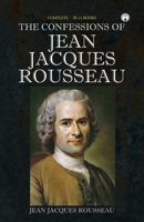 The Confessions of Jean Jacques Rousseau 9391006523 Book Cover