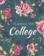Planning for College 1978452543 Book Cover