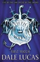 The Fifth Ward: First Watch 0316469076 Book Cover