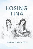 Losing Tina 1667823191 Book Cover
