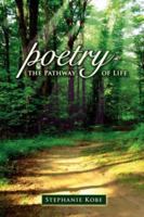 Poetry the Pathway of Life 1434336999 Book Cover