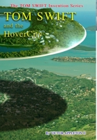 25-Tom Swift and the HoverCity (HB) 0359500153 Book Cover