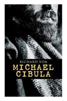 Michael Cibula 802731318X Book Cover