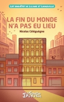 La fin du monde n'a pas eu lieu (Jeunesse) (French Edition) 2140270924 Book Cover