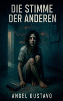 Die Stimme der Anderen (German Edition) B0FK34F4C5 Book Cover