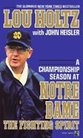 Fighting Spirit: A Championship Season at Notre Dame 0671676741 Book Cover