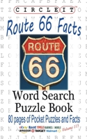 Circle It, U.S. Route 66 Facts, Word Search, Puzzle Book 194551244X Book Cover