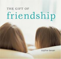 The Gift of Friendship (Gift of) 1841727334 Book Cover