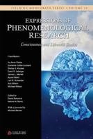 Expressions of Phenomenological Research: Consciousness and Lifeworld Studies 1548452009 Book Cover