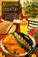 Gluten-Free Cookery : The Complete Guide for Gluten-Free or Wheat-Free Diets 0340620986 Book Cover