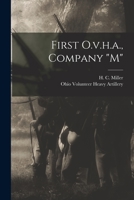 First O.V.H.A., Company M 1016870914 Book Cover