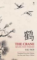 The Crane: Selected Poems 191025195X Book Cover