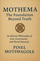 Mothema: The Foundation Beyond Truth B0FWYHSFBW Book Cover