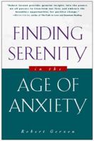 Finding Serenity in the Age of Anxiety 055337978X Book Cover