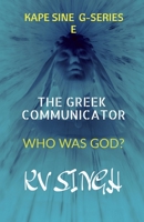 The Greek Communicator B0B1M98245 Book Cover